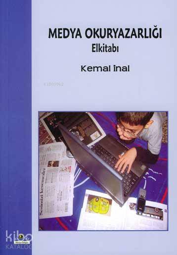  Medya Okuryazarlığı Elkitabı | Medya Okuryazarlığı Elkitabı | Kemal İnal | Ütopya Yayınevi | 9786055580018 