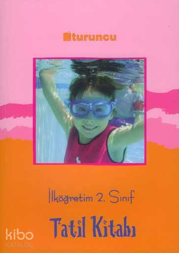 İlköğretim 2. Sınıf Tatil Kitabı