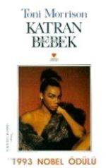  Katran Bebek | Toni Morrison | İlknur Özdemir | Can Yayınları | 9789755105475 | 