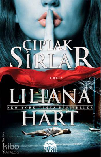  Çıplak Sırlar | Çıplak Sırlar | Nur Eren | ADeniz Topaktaş | Liliana Hart | Martı Yayınları | 9786053482697 