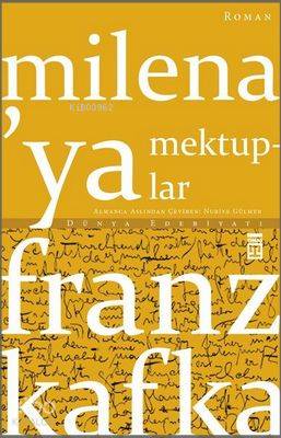  Milenaya Mektuplar | Franz Kafka | Nuriye Gülmen | Timaş Yayınları | 9786055656288 
