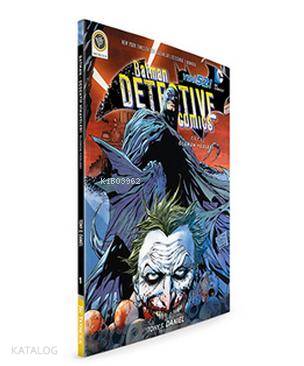  Batman Dedektif Hikayeleri 1 Ölümün Yüzleri | Tony S Daniel | İlke Keskin | Bora Öngürer | JBC Yayıncılık | 9786056241772 | 