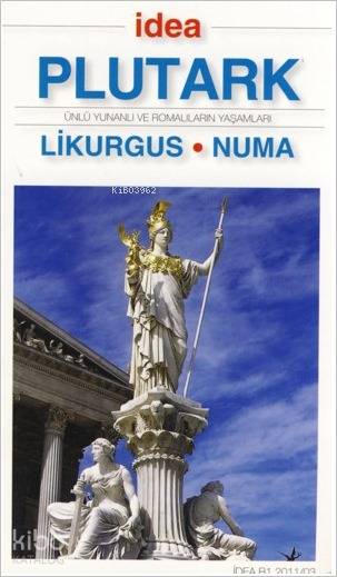  Likurgus Numa | Likurgus Numa | Plutark | Meriç Mete | İdea Yayınevi | 9772146133002 
