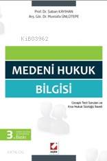  Medeni Hukuk Bilgisi | Medeni Hukuk Bilgisi | Şaban Kayıhan | Mustafa Ünlütepe | Şaban KayıhanMustafa Ünlütepe | Seçkin Yayıncılık | 9789750235719 