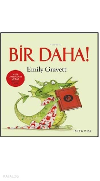  Bir Daha | Emily Gravett | Sima Özkan Yıldırım | Beta Kids | 9786053336198 