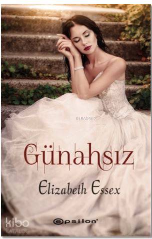  Günahsız | Günahsız | Gözde Soykan | Eren Abaka | Elizabeth Essex | Epsilon Yayınevi | 9786051731810 