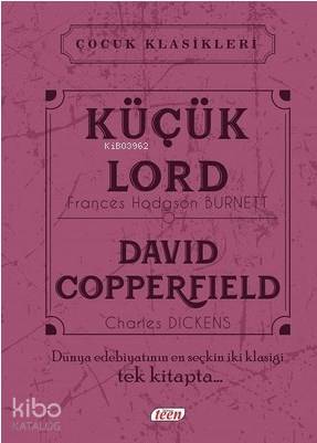  Küçük Lord David Copperfield | Küçük Lord David Copperfield | Kolektif | Teen Yayıncılık | 9786059417570 