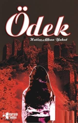  Ödek | Hatice Alkan Yakut | Kitap Otağı Yayınevi | 9786058105591 | 
