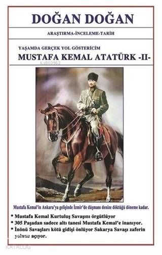  Mustafa Kemal Atatürk 2 Yaşamda Yol Göstericim | Doğan Doğan | Bilge Karınca Yayınları | 9786058595569 | 