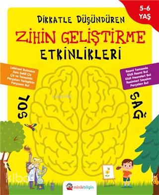  Dikkatle Düşündüren Zihin Geliştirme Etkinlikleri 2 | Kolektif | Orhan Vural | Minik Bilgin | 9786057027207 | 
