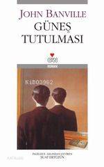  Güneş Tutulması | Jonh Banvılle | Suat Ertüzün | Can Yayınları | 9789750706547 | 