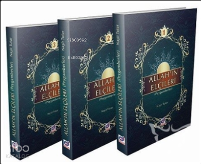  Allahın Elçileri Peygamberler ( 3 Cilt Takım) | Allahın Elçileri Peygamberler ( 3 Cilt Takım) | Naşit Tutar | Dua Yayıncılık | 9786052210628 