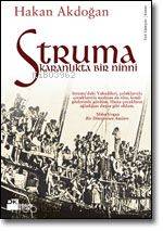  Struma Karanlıkta Bir Ninni | Struma Karanlıkta Bir Ninni | Hakan Akdoğan | Doğan Kitap | 9789759915421 