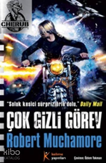  Cherub 17 Çok Gizli Görev | Robert Muchamore | Hüseyin Özkan | Hüseyin Özkan | Sanem Erdem | Özlem TokmanÖzlem Tokman | Kelime Yayınları | 9786054969340 | 