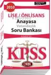 2010 Lise Önlisans| Anayasa Vatandaşlık Soru Bankası| Kpss