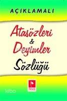 Açıklamalı| Atasözleri ve Deyimler Sözlüğü (2 Renk)