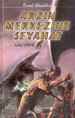  Arzın Merkezine Seyahat | Jules Verne | M Barlas Çevikus | Remzi Kitabevi | 9789751407443 | 