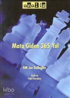 Mata Giden 365 Yol; Seviyesi: Orta - İleri Seviye