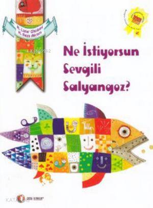  Ne İstiyorsun Sevgili Salyangoz | Hadis Lazar Gholami | Hamid Reza Akram | Hadis Lazar GholamiHamid Reza Akram | Levent Gönül | Hamid Reza Akram | Odtü Yayıncılık | 9786054362929 | 