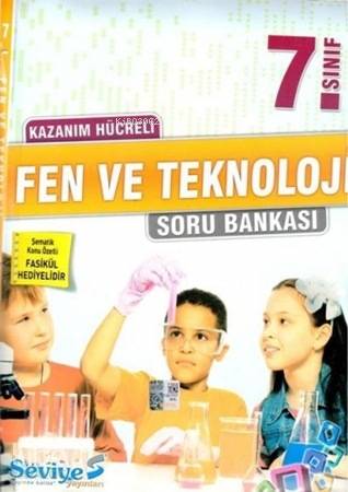 7. Sınıf Fen ve Teknoloji Kazanım Hücreli Soru Bankası
