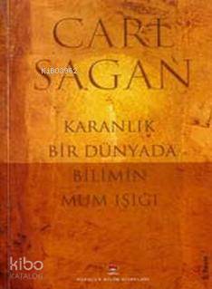  Karanlık Bir Dünyada Bilimin Mum Işığı | Carl Sagan | Miyase Göktepeli | Tübitak | 9789754031263 | 