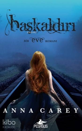  Başkaldırı Eve3 | Pervin Salman | Anna Carey | Onur Kınacı Birler | Cansu Gümüş | Pegasus Yayıncılık | 9786053436942 | 