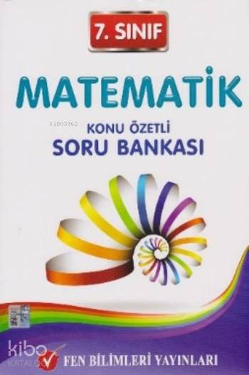 Fen 7. Sınıf Matematik Konu Özetli Soru Bankası