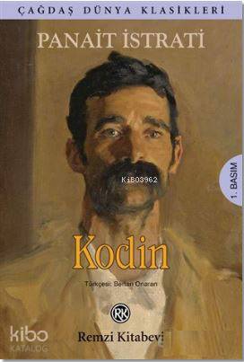  Kodin | Kodin | Panait Istrati | Bertan Onaran | Remzi Kitabevi | 9789751417008 