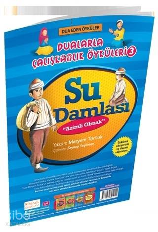  Su Damlası Azimli Olmak / Dualarla Çalışkanlık Öyküleri 3 Osmanlıca ve Günümüz Türkçesi Karşılaştırmalı Hikayeler | Su Damlası Azimli Olmak / Dualarla Çalışkanlık Öyküleri 3 Osmanlıca ve Günümüz Türkçesi Karşılaştırmalı Hikayeler | Meryem Tortuk | Rika Çocuk Yayınları | 9786059891011 