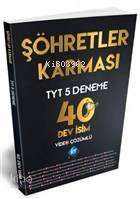 TYT Şöhretler Karması 40 Dev İsim 5 Deneme