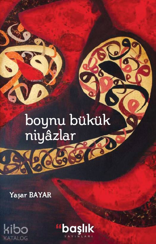  Boynu Bükük Niyazlar | Başlık Yayın Grubu | 9786052817124 | 