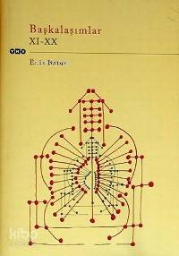  Başkalaşımlar XI XX | Enis Batur | Yapı Kredi Yayınları ( YKY ) | 9789750802430 | 