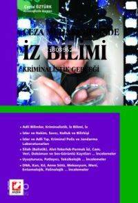  Ceza Muhakemesinde İz Bilimi Kriminalistik Gerçeği | Cemal Öztürk | Seçkin Yayıncılık | 9789750202049 | 