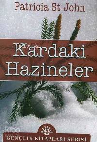  Kardaki Hazineler | Patricia St John | F Nur Nirvan | Haberci Basın Yayın | 9789758820405 | 