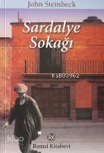  Sardalye Sokağı | Sardalye Sokağı | John Steinbeck | Ayşegül Çetin Tekçe | Remzi Kitabevi | 9789751409294 