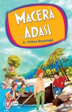  Macera Adası | Ahmet Yılmaz Boyunağa | Timaş Yayınları | 9799752632096 