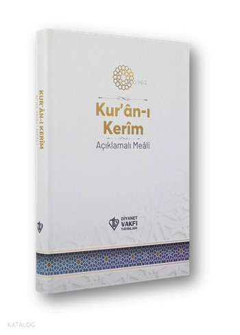  Kuranı Kerim Açıklamalı Meali Orta Boy Beyaz Kapak | Kuranı Kerim Açıklamalı Meali Orta Boy Beyaz Kapak | Hayrettin Karaman | Ali Özek | İ Kafi Dönmez | Mustafa Çağrıcı | Sadrettin Gümüş | Türkiye Diyanet Vakfı Yayınları | 9786254281457 