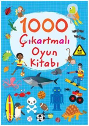  1000 Çıkartmalı Oyun Kitabı | 1000 Çıkartmalı Oyun Kitabı | Nevin Avan Özdemir | Sevgi Atlıhan | Türkiye İş Bankası Kültür Yayınları | 9786053605959 