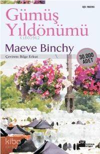  Gümüş Yıldönümü | Gümüş Yıldönümü | Maeve Binchy | Bilge Erkurt | Doğan Kitap | 9789759915841 