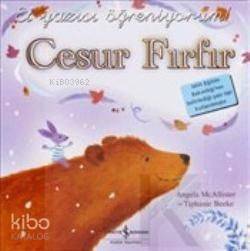  Cesur Fırfır El Yazısı Öğreniyorum | Cesur Fırfır El Yazısı Öğreniyorum | Angela Mcallister | Tiphanie Beke | Angela McallisterTiphanie Beke | Türkiye İş Bankası Kültür Yayınları | 9789944885836 