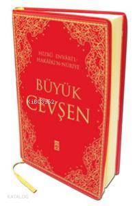  Büyük Cevşen Celcelutiyeli Hizbül Envaril Hakaikın Nuriye | Hasan Alioğlu | Timaş Yayınları | 9786051140230 | 