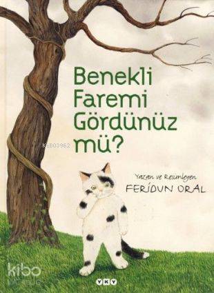  Benekli Faremi Gördünüz mü (Ciltli) | Benekli Faremi Gördünüz mü (Ciltli) | Feridun Oral | Yapı Kredi Yayınları ( YKY ) | 9789750817649 