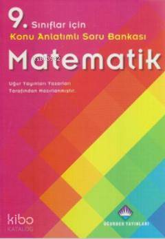 9. Sınıflar İçin Konu Anlatımlı Soru Bankası Matematik
