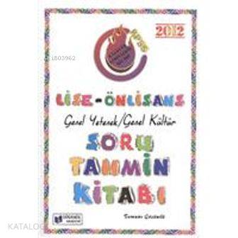Lise - Önlisans Genel Yetenek - Genel Kültür Soru Tahmin Kitabı