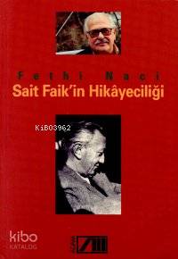  Sait Faikin Hikayeciliği | Fethi Naci | Adam Yayınları | 9789754185447 | 