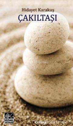  Çakıltaşı | Hidayet Karakuş | Kaynak Yayınları | 9789753437592 | 