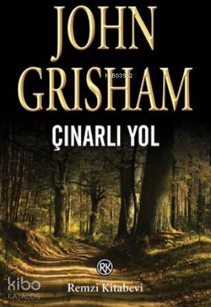  Çınarlı Yol | Çınarlı Yol | John Grisham | Remzi Kitabevi | 9789751416384 