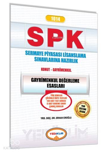 SPK 1014 Gayrimenkul Değerleme Esasları