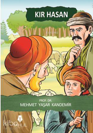  Kır Hasan | Kır Hasan | Mehmet Yaşar Kandemir | Tahlil Yayınları | 9786055271435 
