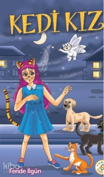 Kedi Kız | Feride İlgün | Ferfir Yayınları | 9786059937559 | 